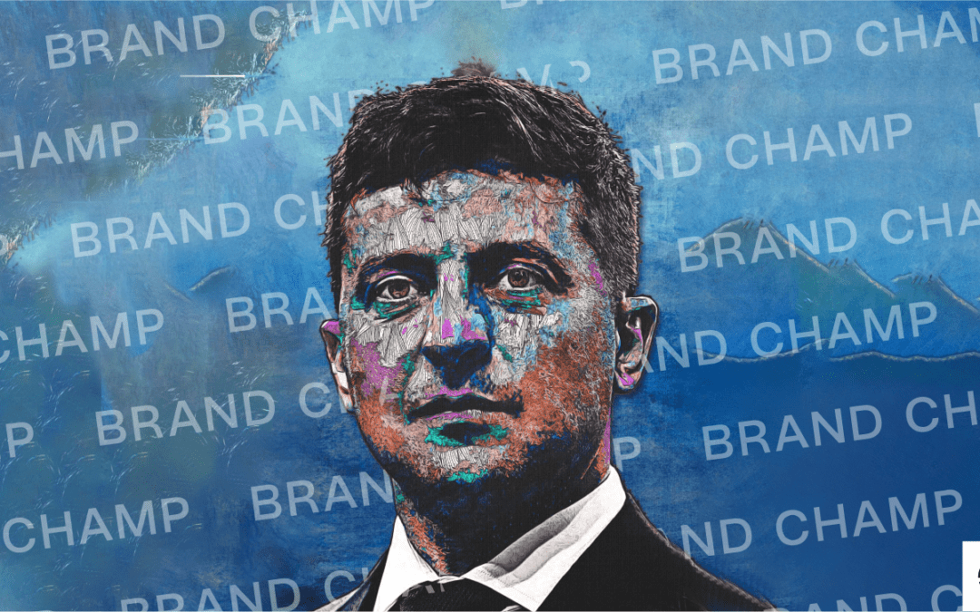 Brand Champion – Volodymyr Zelenskyy